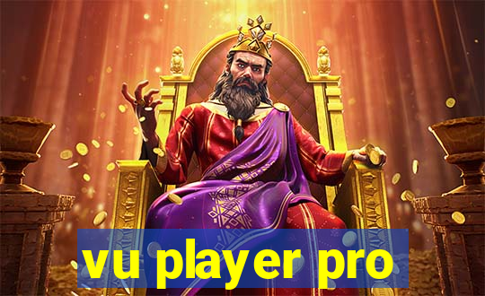 vu player pro